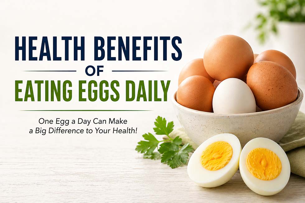 Health benefits of eating eggs daily